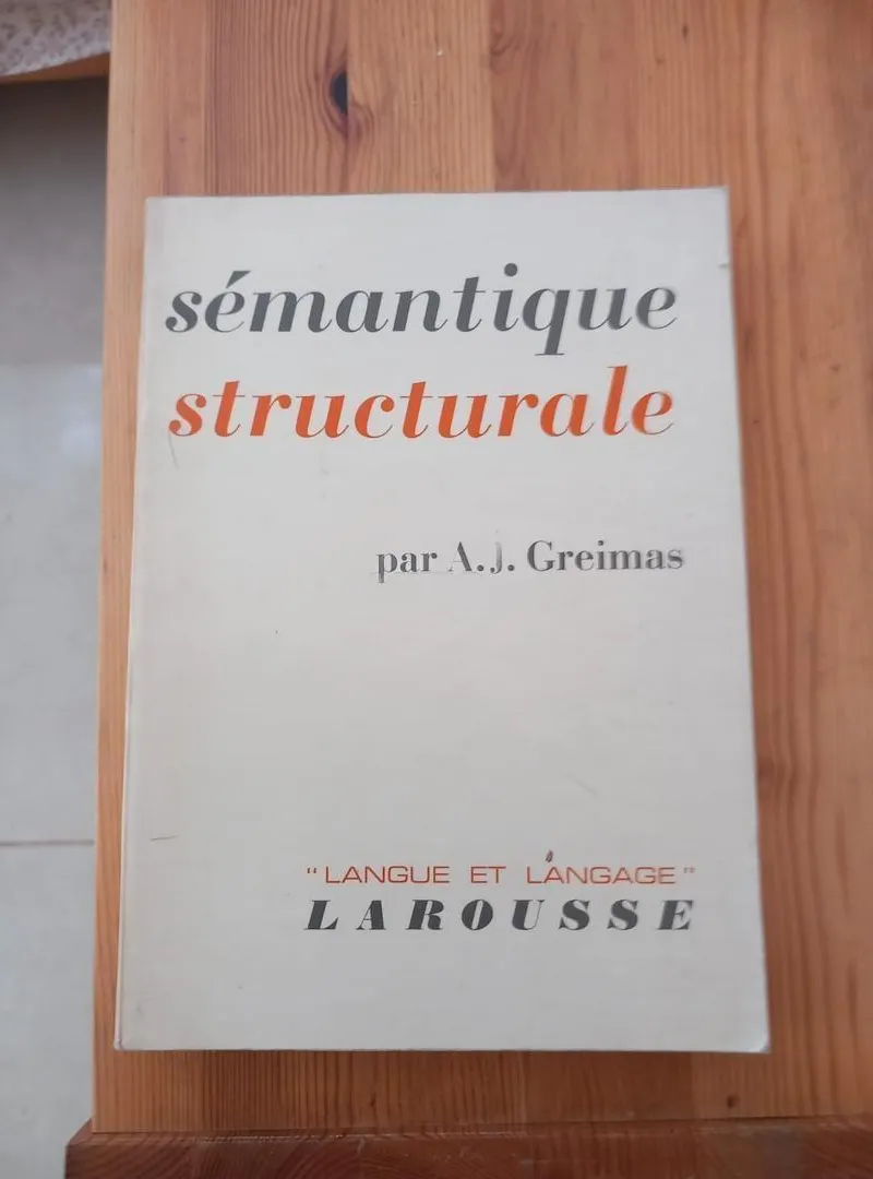 Sémantique structurelle par A J Greimas