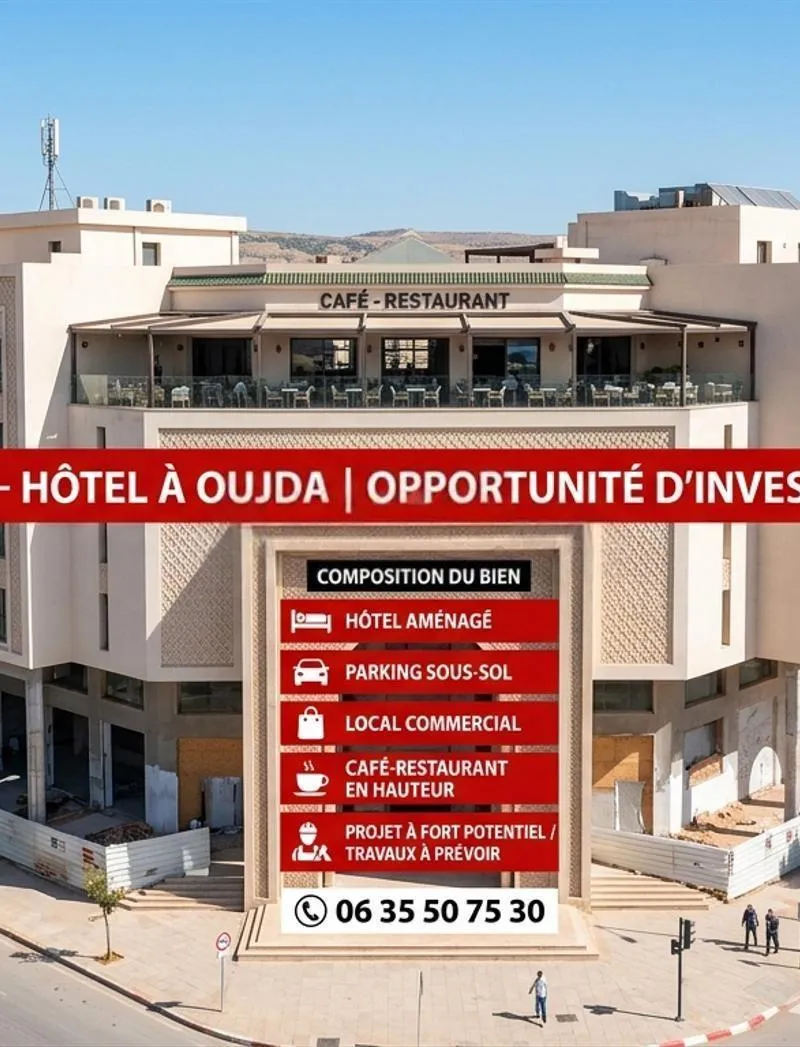 🏨 À VENDRE – HÔTEL À OUJDA |