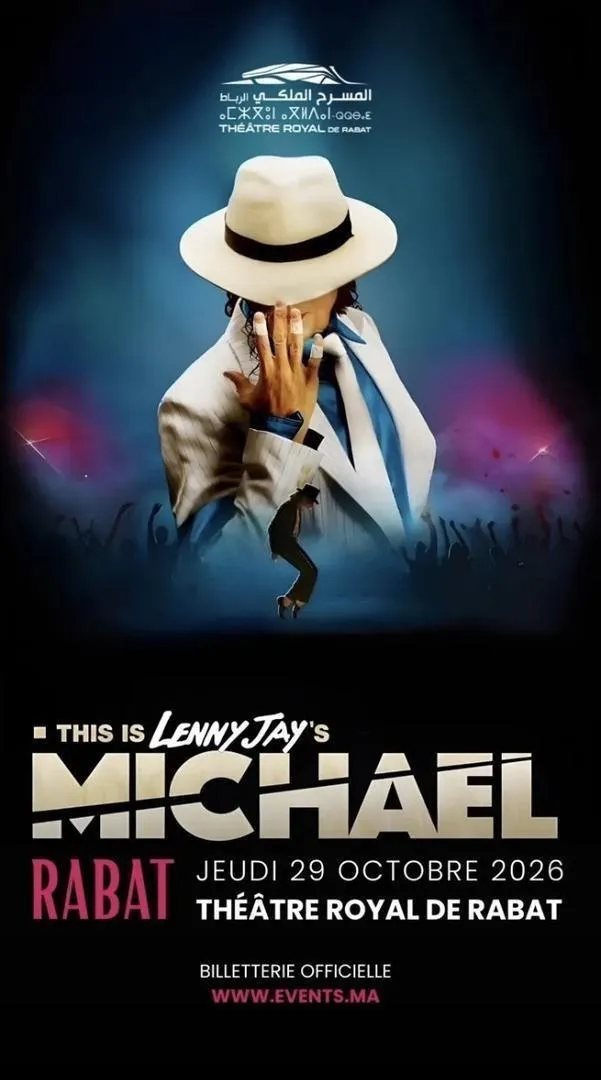 J'ai 4 billets pour Michael live à Rabat