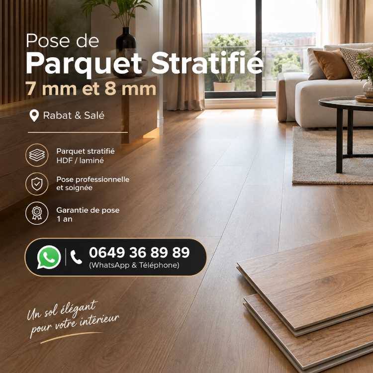 Pose de Parquet Stratifié 7 mm et 8 mm à Rabat & S